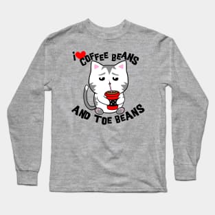 I Love Coffee Beans And Toe Beans Long Sleeve T-Shirt